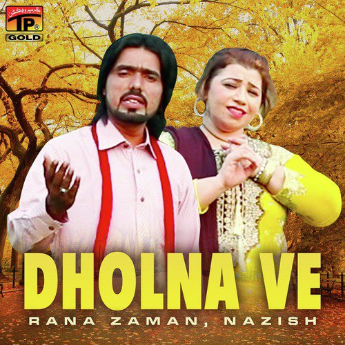 Dholna Ve - Rana Zaman Nazish, Shama Hashmi