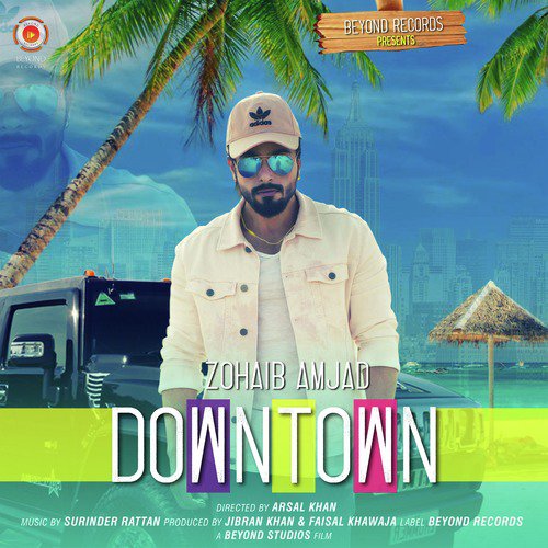 Downtown - Zohaib Amjad