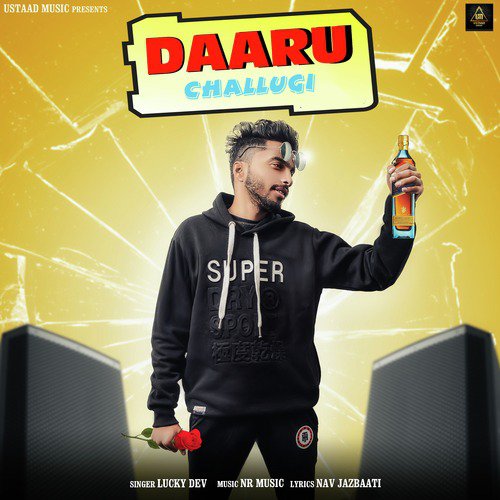 Daaru Challugi - Lucky Dev