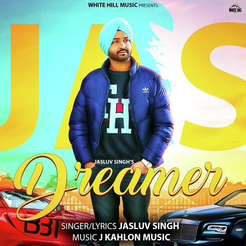 Dreamer - Jasluv Singh