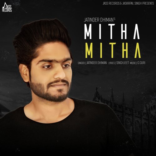 Mitha Mitha - Jatinder Dhiman