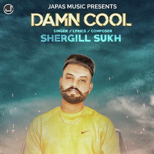 Damn Cool - Shergill Sukh