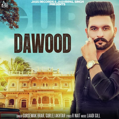 Dawood - Gursewak Brar, Gurlej Akhtar