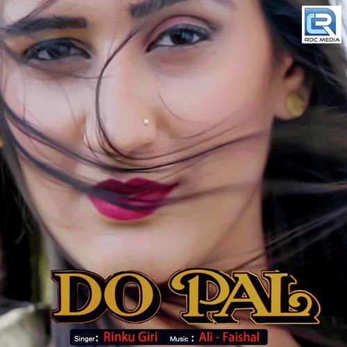 Do Pal - Rinku Giri