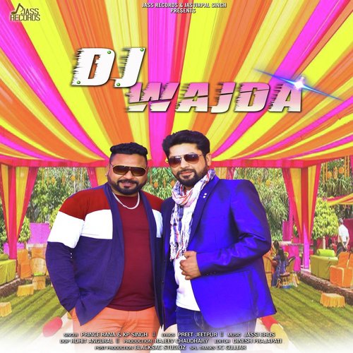 DJ Wajda - Prince Rana, Kp Singh