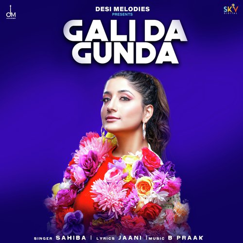 Gali Da Gunda - Shipra Goyal, Vee