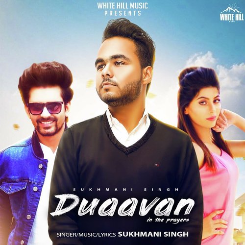 Duaavan (In the Prayers) - Sukhmani Singh