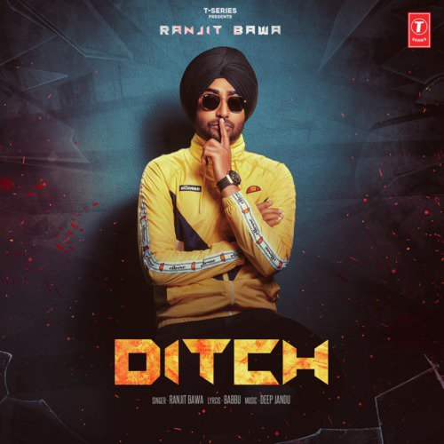 Ditch - Ranjit Bawa, Deep Jandu