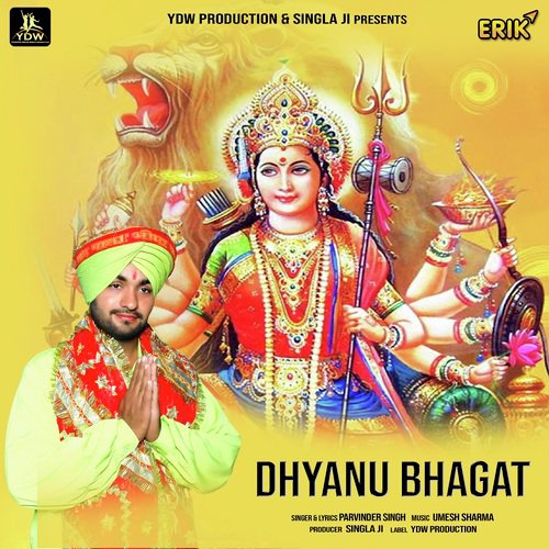 Dhyanu Bhagat - Parvinder Singh