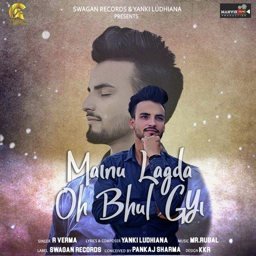 Mainu Lagda Oh Bhul Gyi - Ken V
