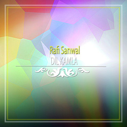 Dhola Garzan Taen - Rafi Sanwal