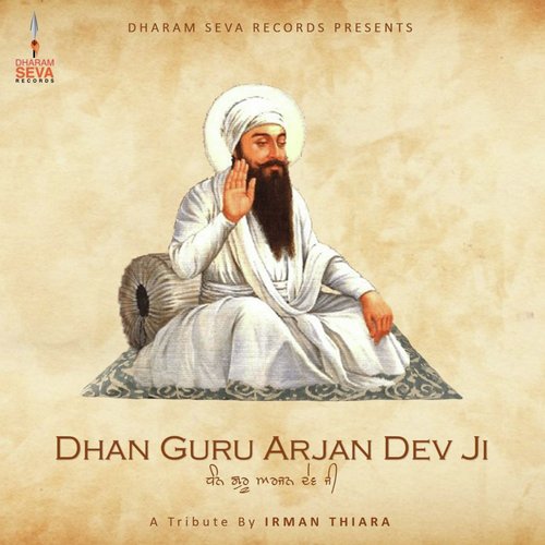 Dhan Guru Arjan Dev Ji - Imran Thiara