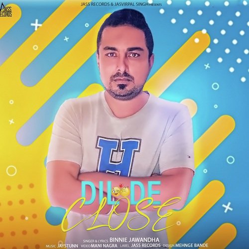 Dil De Close - Param Bhandal