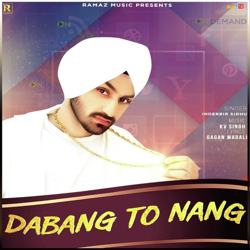 Dabang to Nang - Inderbir Sidhu