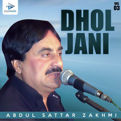 Dil Baon Roya Mahiay Kanr - Abdul Sattar Zakhmi