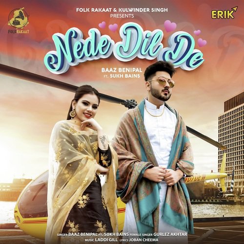 Nede Dil De - Gurlej Akhtar, Goldy Desi Crew, Simu Singh