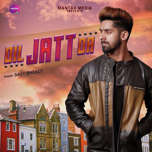 Dil Jatt Da - Gavy Bhanot