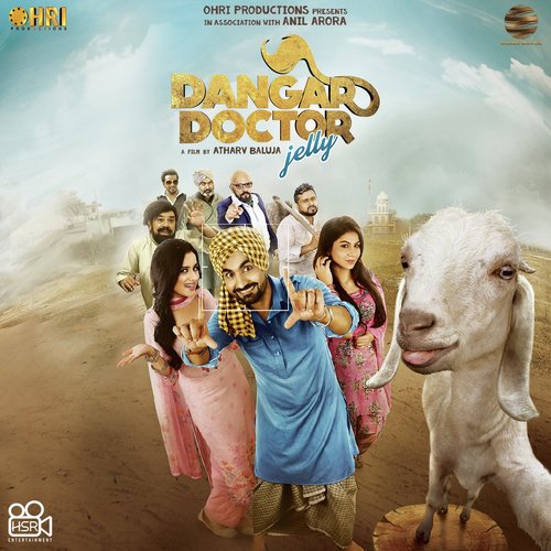 Dangar Doctor - Navi Kamboz, Abhinav Lahoriya, Kulveer Shonki, Preet Judge, Paramjit Mananhana, Pirti Silon, Jatinde