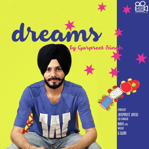 Dreams - Gurpreet Singh