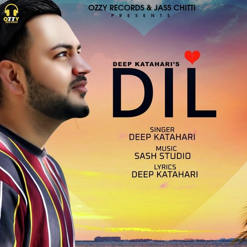 Dil - Deep Katahari
