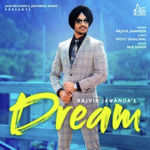 Dream - Rajvir Jawanda