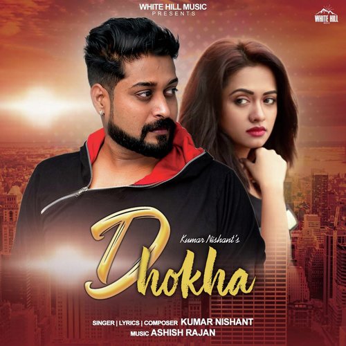 Dhokha - Kumar Nishant