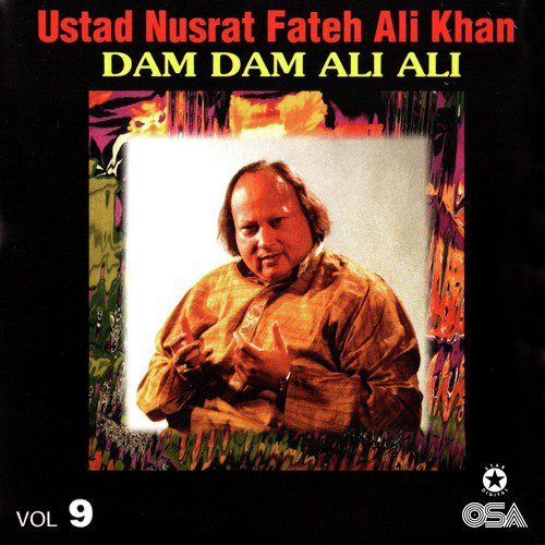 Dam Dam Ali Ali Kar - Nusrat Fateh Ali Khan