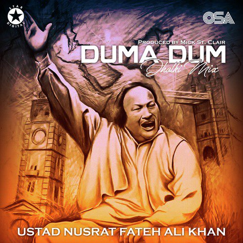 Duma Dum (Dholki Mix) - Nusrat Fateh Ali Khan, Mick St. Clair