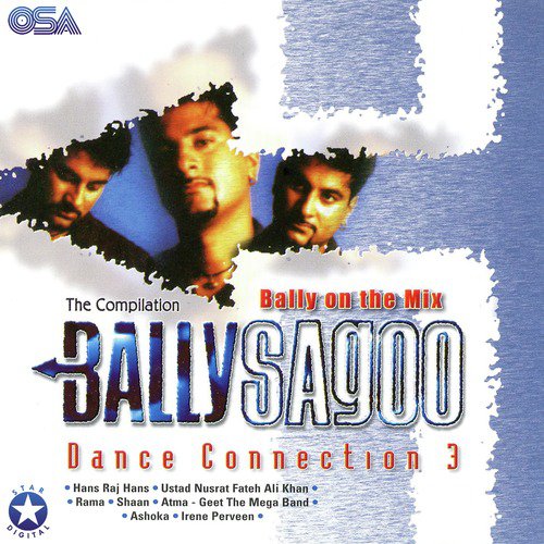 Saiyo Nee Mera Dil - Bally Sagoo