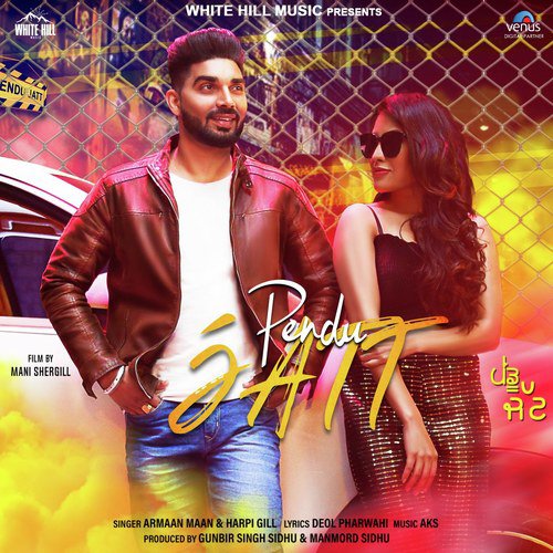 Pendu Jatt - Rishi Uniyal, Vine Arora
