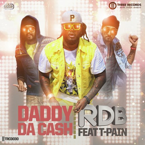 Daddy Da Cash (Instrumental) - RDB, T-Pain