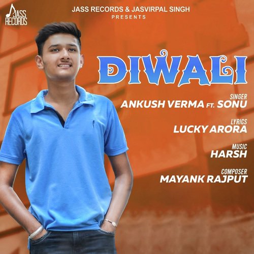Diwali - Ankush Verma, Sonu