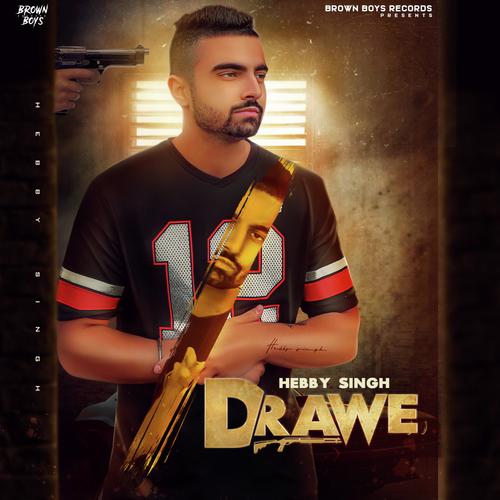 Drawe - Hebby Singh