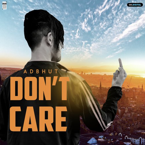 Dont Care - Adbhut
