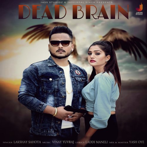 Dead Brain - Lakshay Sahota