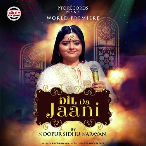 Dil Da Jaani - Noopur Sidhu Narayan