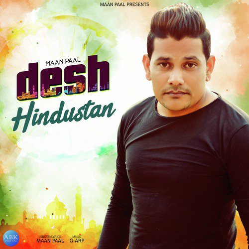 Desh Hindustan - Maan Paal