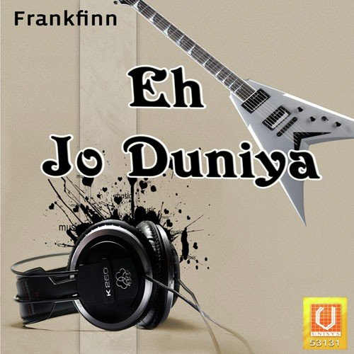 Eh Jo Duniya - Bhai Inderjeet Singh Ji Khalsa