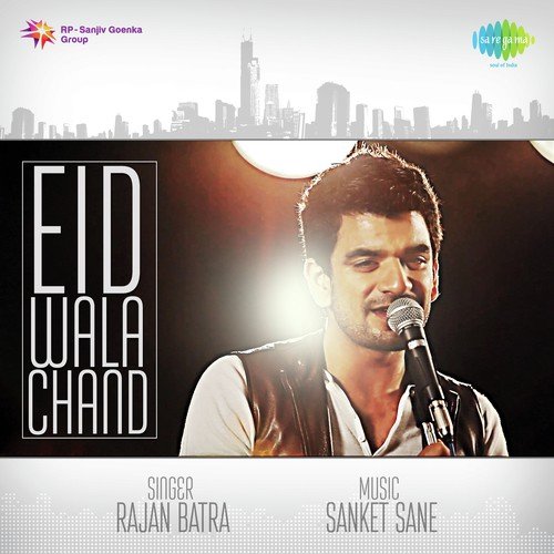 Eid Wala Chand - Rajan Batra