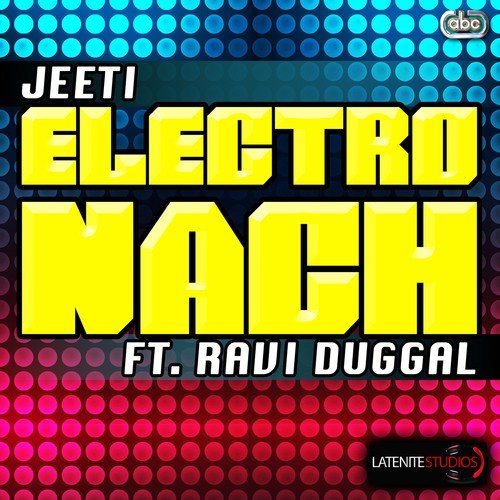 Electro Nach - Jeeti