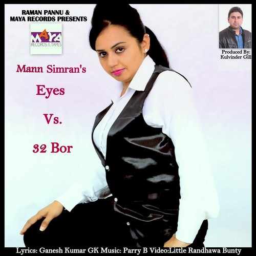Eyes vs. 32 Bor - Mann Simran