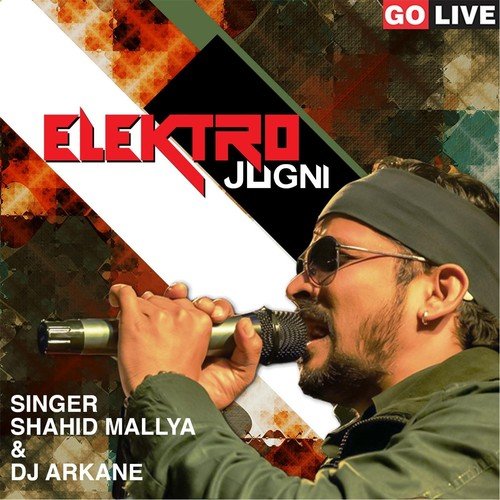 Elektro Jugni - Shahid Mallya, DJ Arkane