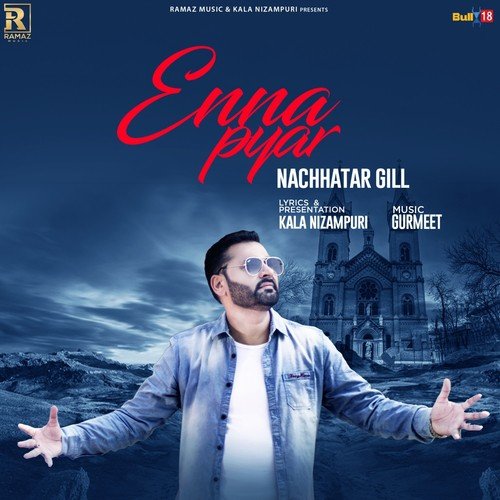 Enna Pyar - Nachhatar Gill