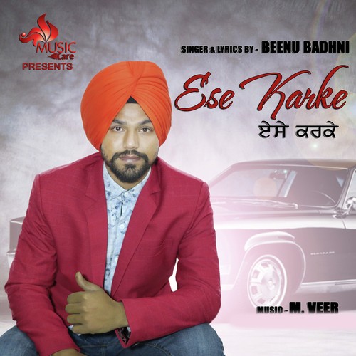 Ese Karke - Beenu Badhni