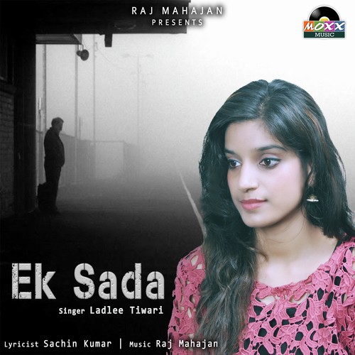 Ek Sada - Ladlee Tiwari