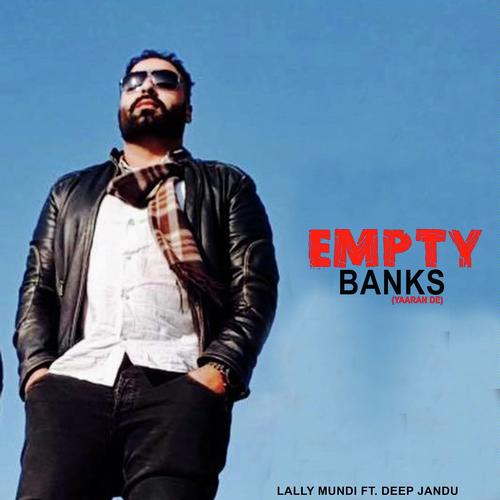 Empty Banks - Lally Mundi