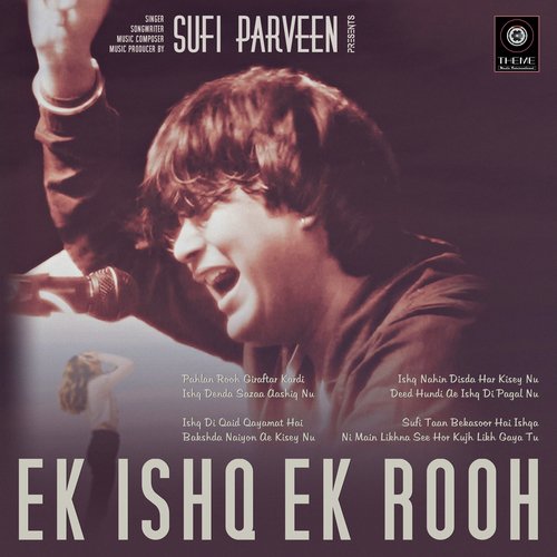 EK ISHQ EK ROOH - Sufi Parveen