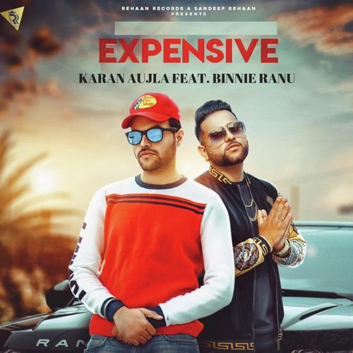 Expensive (feat. Binnie Ranu) - Karan Aujla
