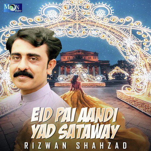 Eid Pai Aandi Yad Sataway - Rizwan Shahzad