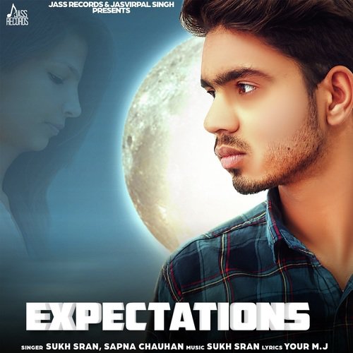 Expectations - Sukh Sran, Sapna Chauhan